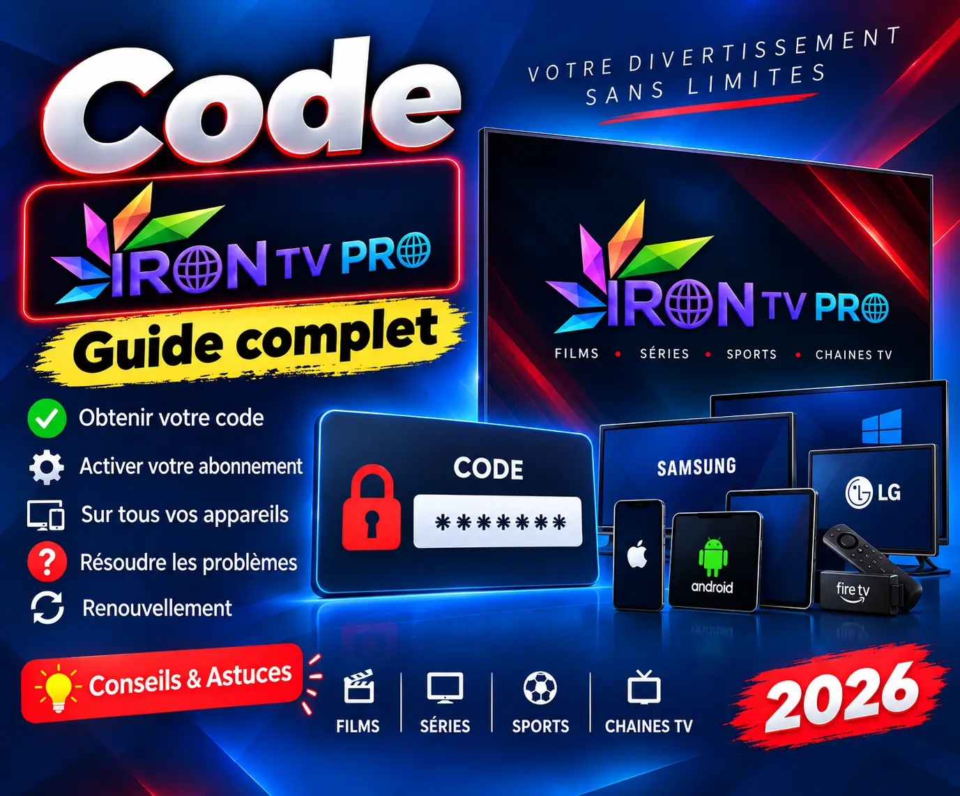 Code IRON TV PRO : Guide complet pour obtenir, activer et utiliser votre code