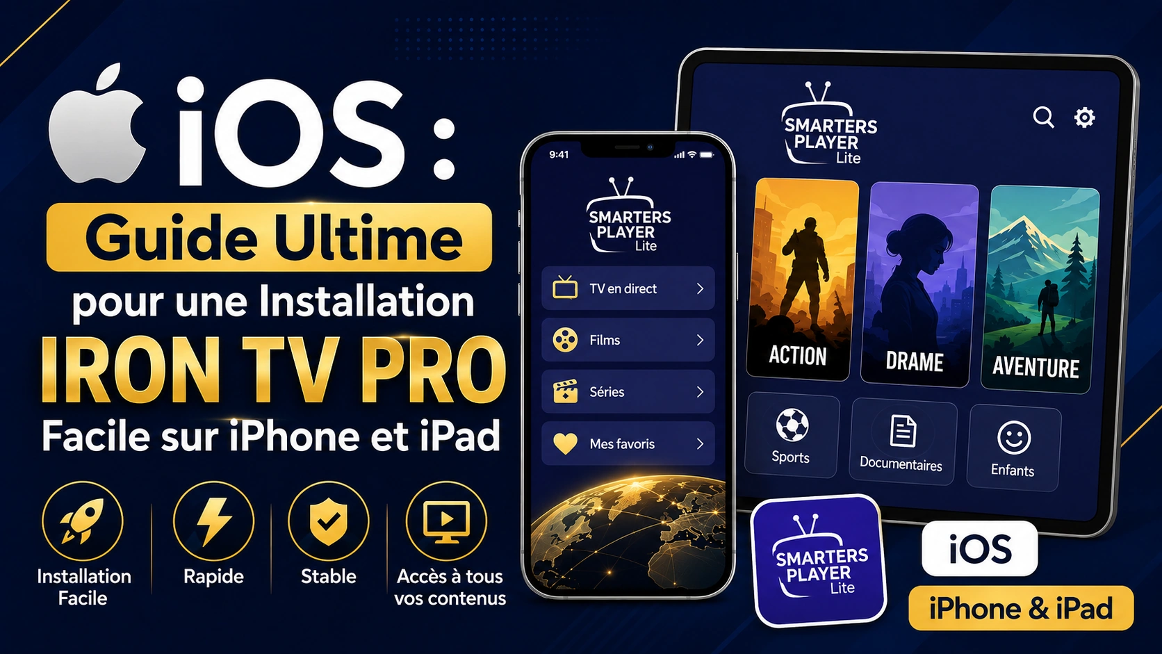 iOS : Guide Ultime pour une Installation IRON TV PRO Facile sur iPhone et iPad